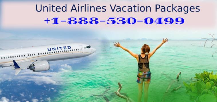 United Airlines Vacation Packages 2021: Book Now