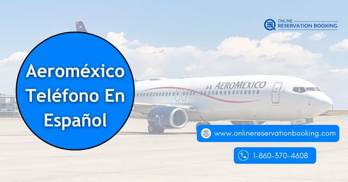 Aeroméxico-Teléfono-En-Español